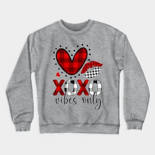 XOXO Vibes only Crewneck Sweatshirt